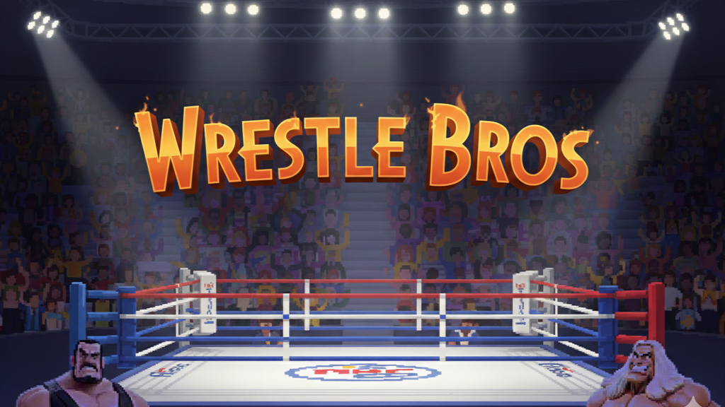 Wrestle Bros: The Ultimate Fun Guide to Playing and Winning “wrestle bros” Wrestle Bros