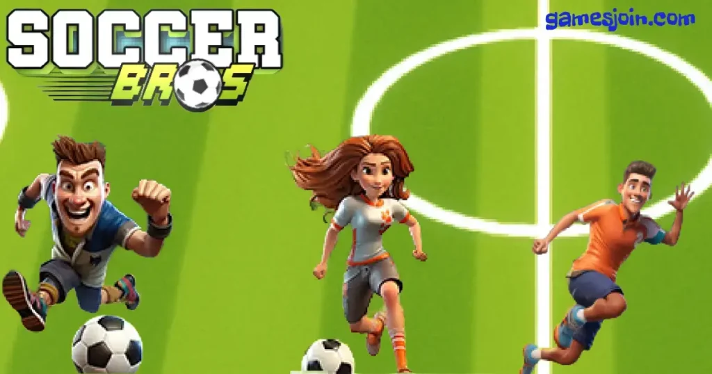 SoccerBros: Complete Guide to the Fun and Fast SoccerBros Game SoccerBros